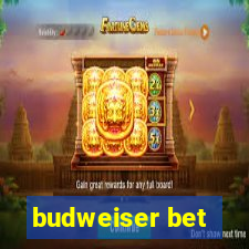 budweiser bet